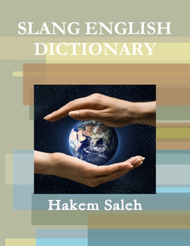 SLANG ENGLISH DICTIONARY