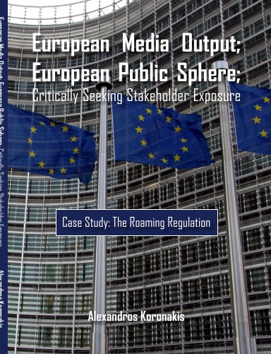 European Media Output; European Public Sphere; Critically Seeking Stakeholder Exposure