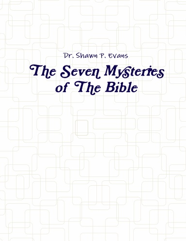 The Seven Mysteries of The Bible