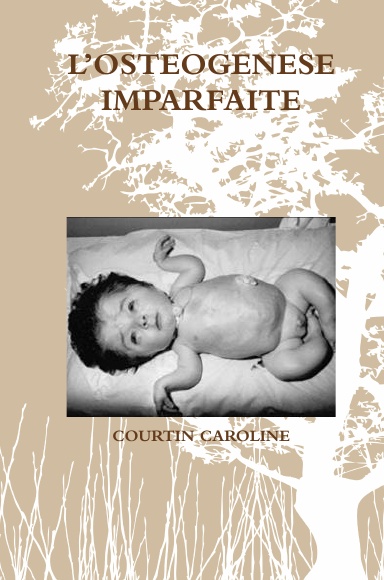 L’OSTEOGENESE IMPARFAITE