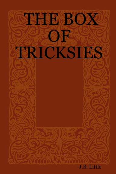 THE BOX OF TRICKSIES