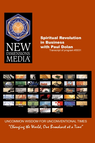 SPIRITUAL REVOLUTION IN BUSINESS with Paul Dolan