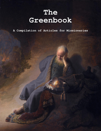 The Greenbook: A Compilation of Articles for Missionaries