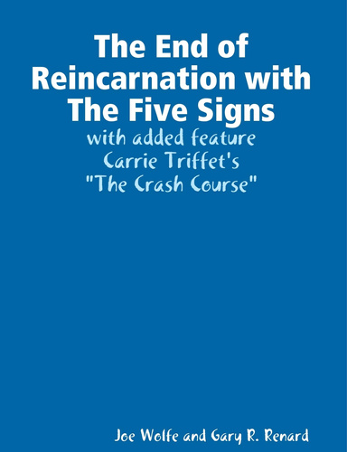 The End of Reincarnation with the Five Signs