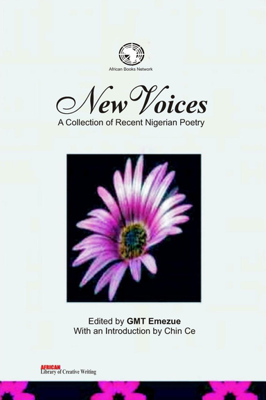 New Voices: A Collection of Recent Nigerian Poetry