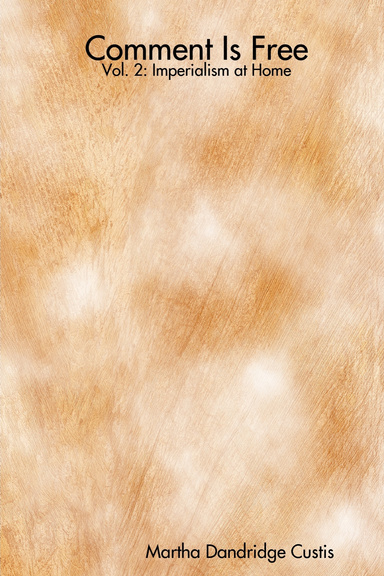 Comment Is Free: Vol. 2 - Imperialism At Home