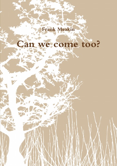 Can we come too?