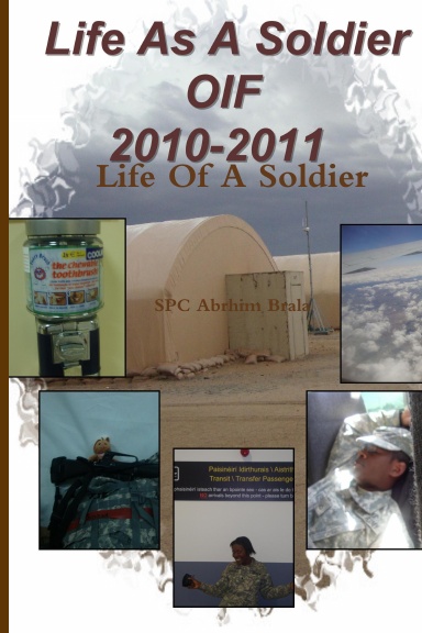 Life Of A Soldier