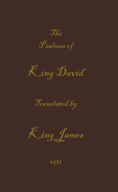 Psalms of King David Translated by King  James
