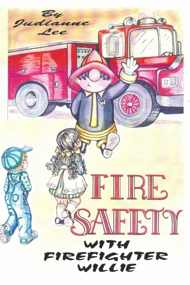 Fire Safety with Firefighter Willie