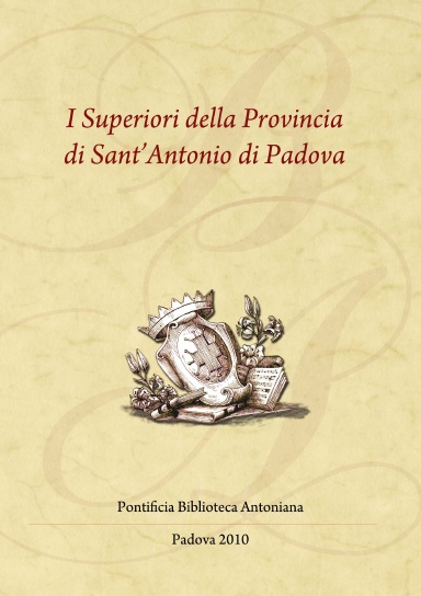 I Superiori della Provincia di Sant'Antonio di Padova