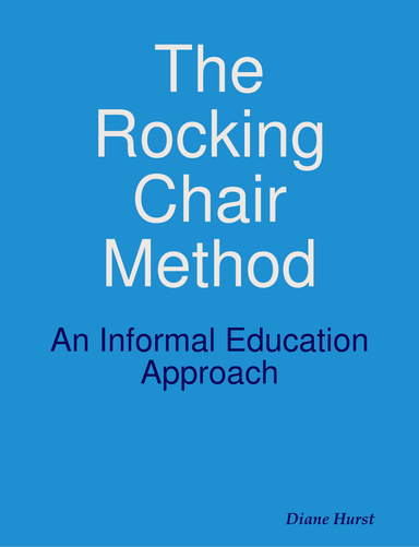 The Rocking Chair Method