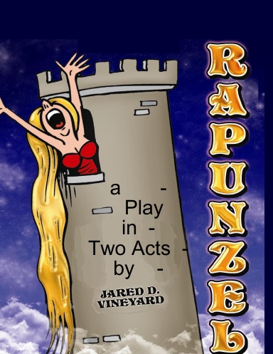 RAPUNZEL a Play in Two Acts