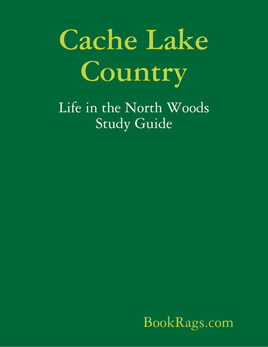Cache Lake Country: Life in the North Woods Study Guide