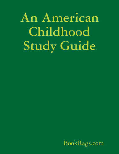 An American Childhood Study Guide