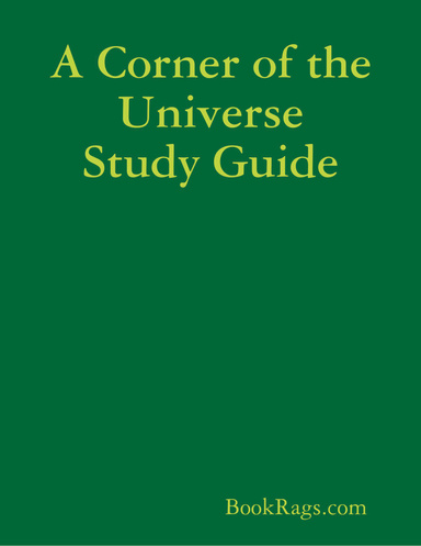 A Corner of the Universe Study Guide