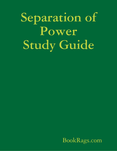 Separation of Power Study Guide