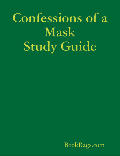 Confessions of a Mask Study Guide