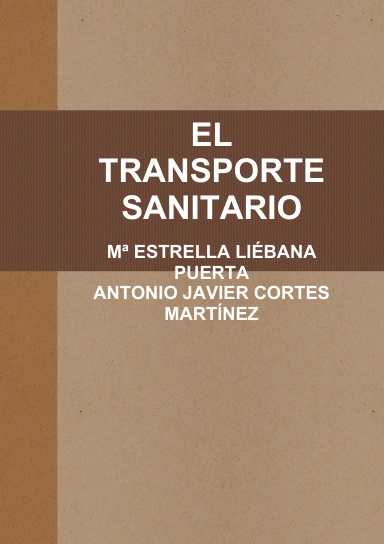 EL TRANSPORTE SANITARIO