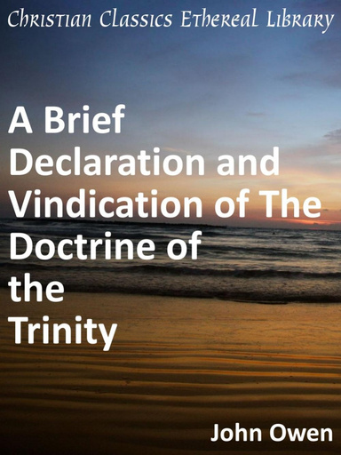 Brief Declaration and Vindication of The Doctrine of the Trinity