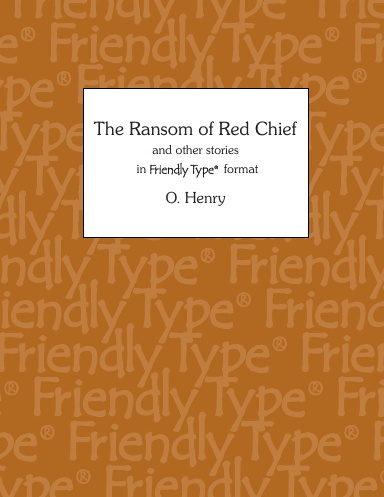 The Ransom of Red Chief and other stories - Large Print