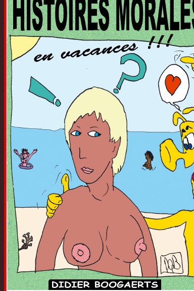histoires morales en vacances !!!