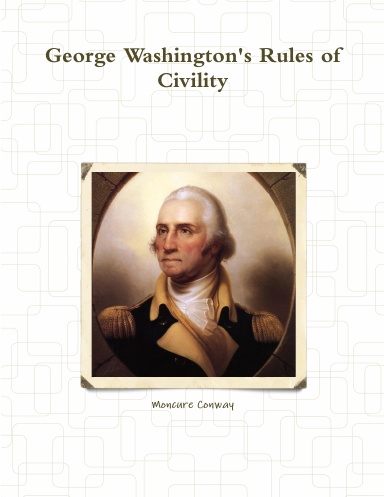 George Washington's Rules of Civility
