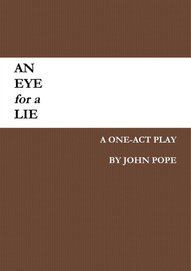 An Eye for a Lie