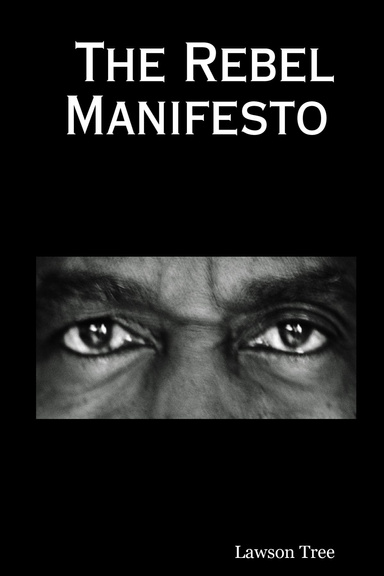 The Rebel Manifesto