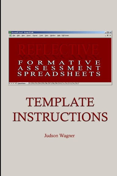Reflective Formative Assessment Spreadsheets - Template Instructions