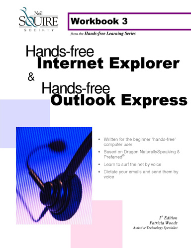 Workbook 3 - Hands-free Internet Explorer & Hands-free Outlook Express (Download ONLY)