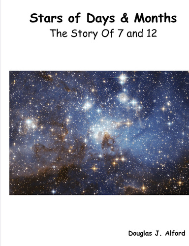 Stars of Days and Months - The Story of 7 and 12