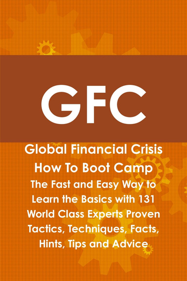 GFC Global Financial Crisis How To Boot Camp