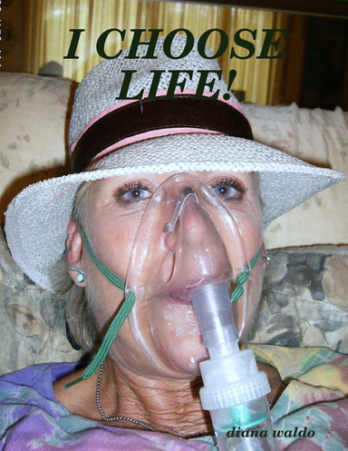I CHOOSE LIFE!