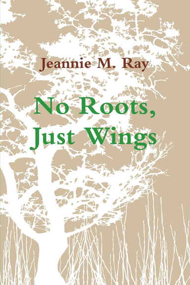 No Roots Just Wings 62311