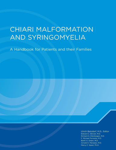 Chiari & Syringomyelia: A Handbook for Patients & Families