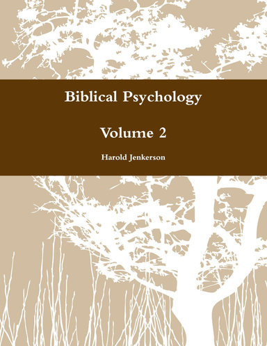 Biblical Psychology  Volume 2