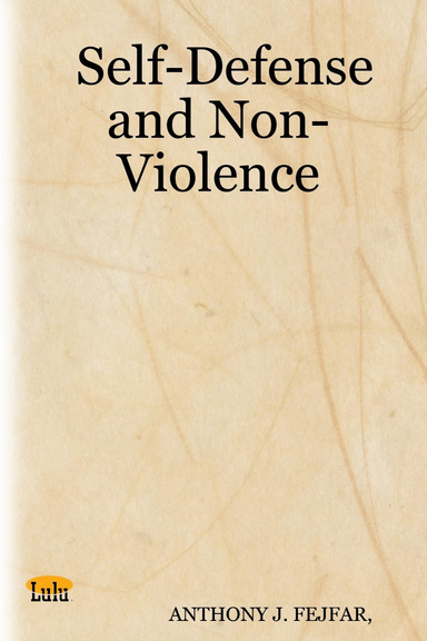 Self-Defense and Non-Violence