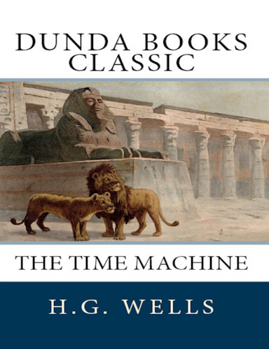 The Time Machine: Dunda Books Classic