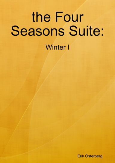 The four seasons suite - Winter I