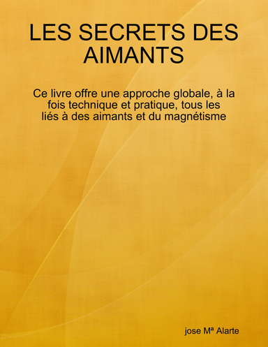 LES SECRETS DES AIMANTS