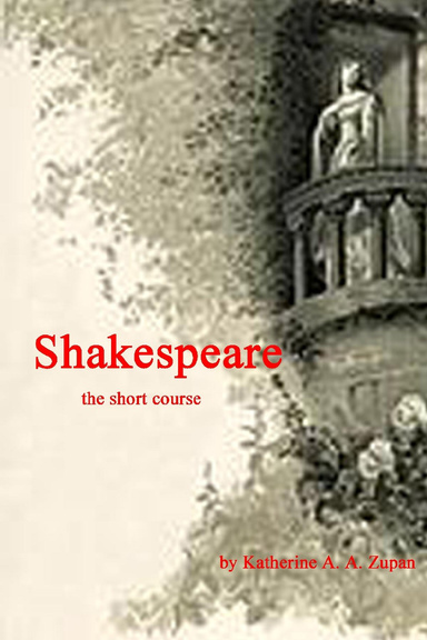 Shakespeare                     the short course