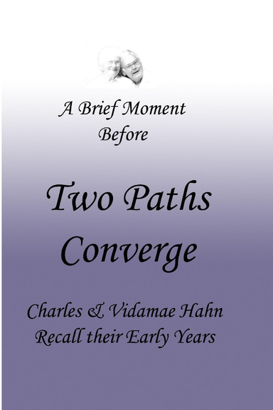 A Brief Moment: Two Paths Converge