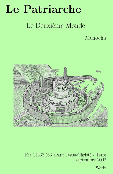 Le Patriarche - Le Deuxième Monde - Ménocha