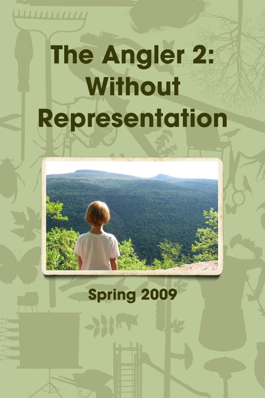 The Angler 2: Without Representation