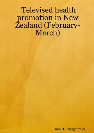 Televised health promotion in New Zealand (February-March)