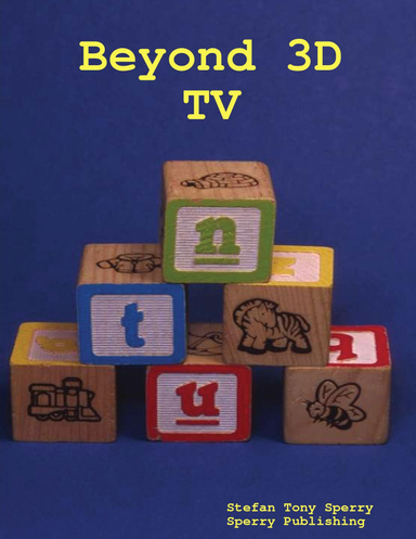 Beyond 3D TV
