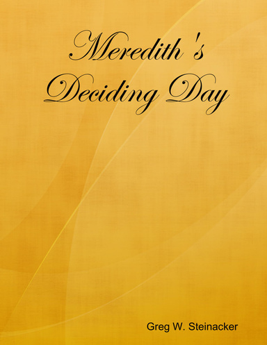 Meredith's Deciding Day