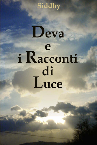 Deva e i Racconti di Luce