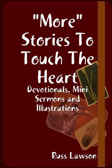 "More" Stories To Touch The Heart